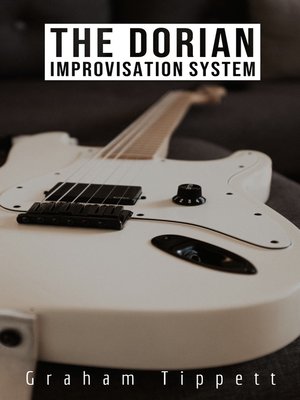 cover image of The Dorian Improvisation System